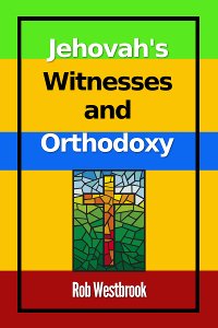 Jehovah's Witnesses and Orthodoxy