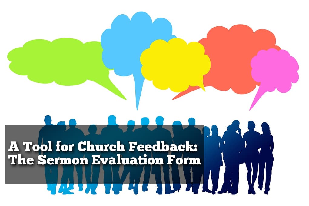 A Tool for Church Feedback-The Sermon Evaluation Form